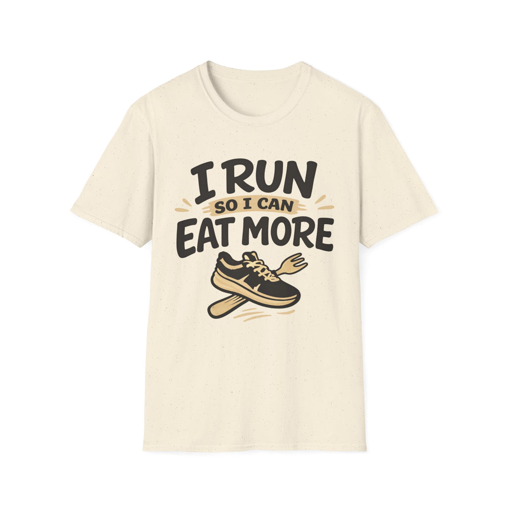 I Run So I Can Eat More T-Shirt