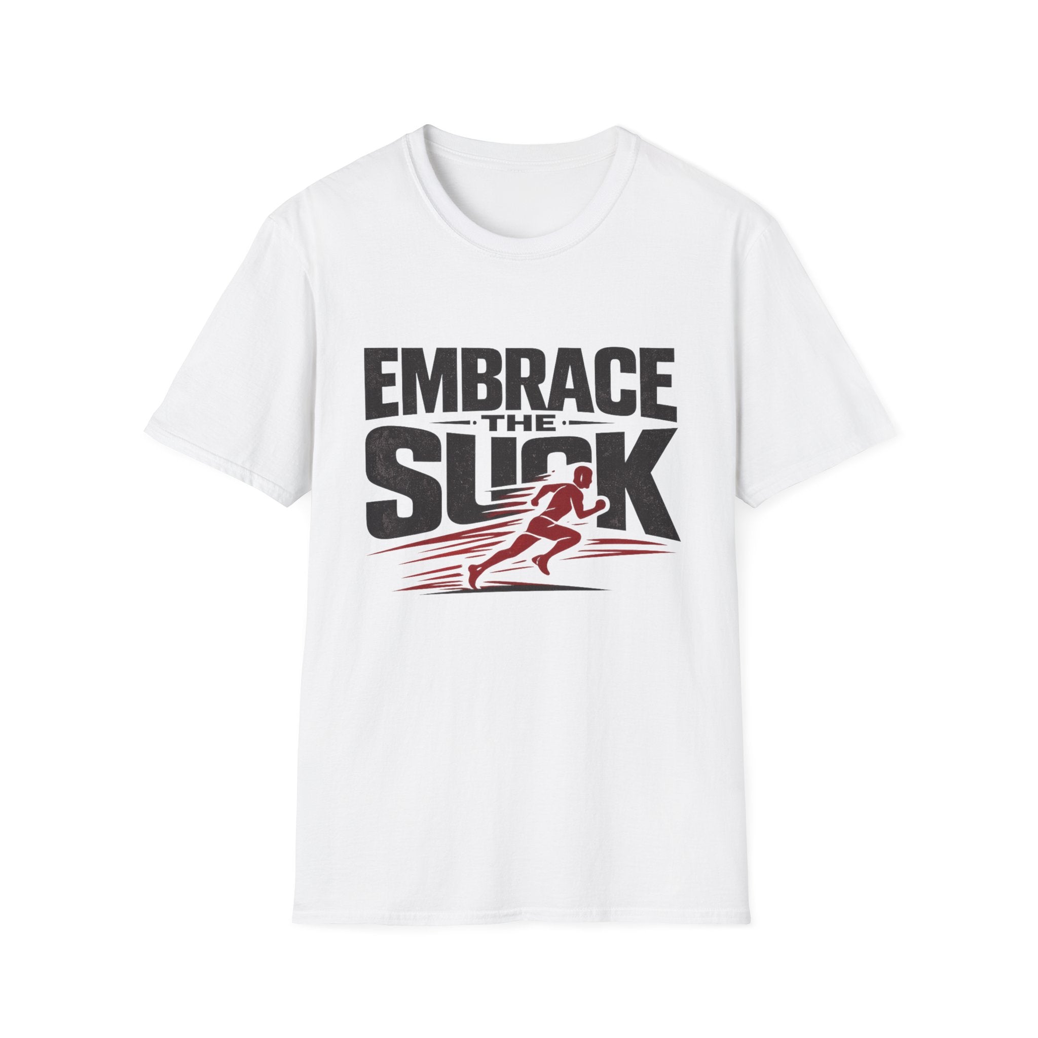 Embrace The Suck T-Shirt