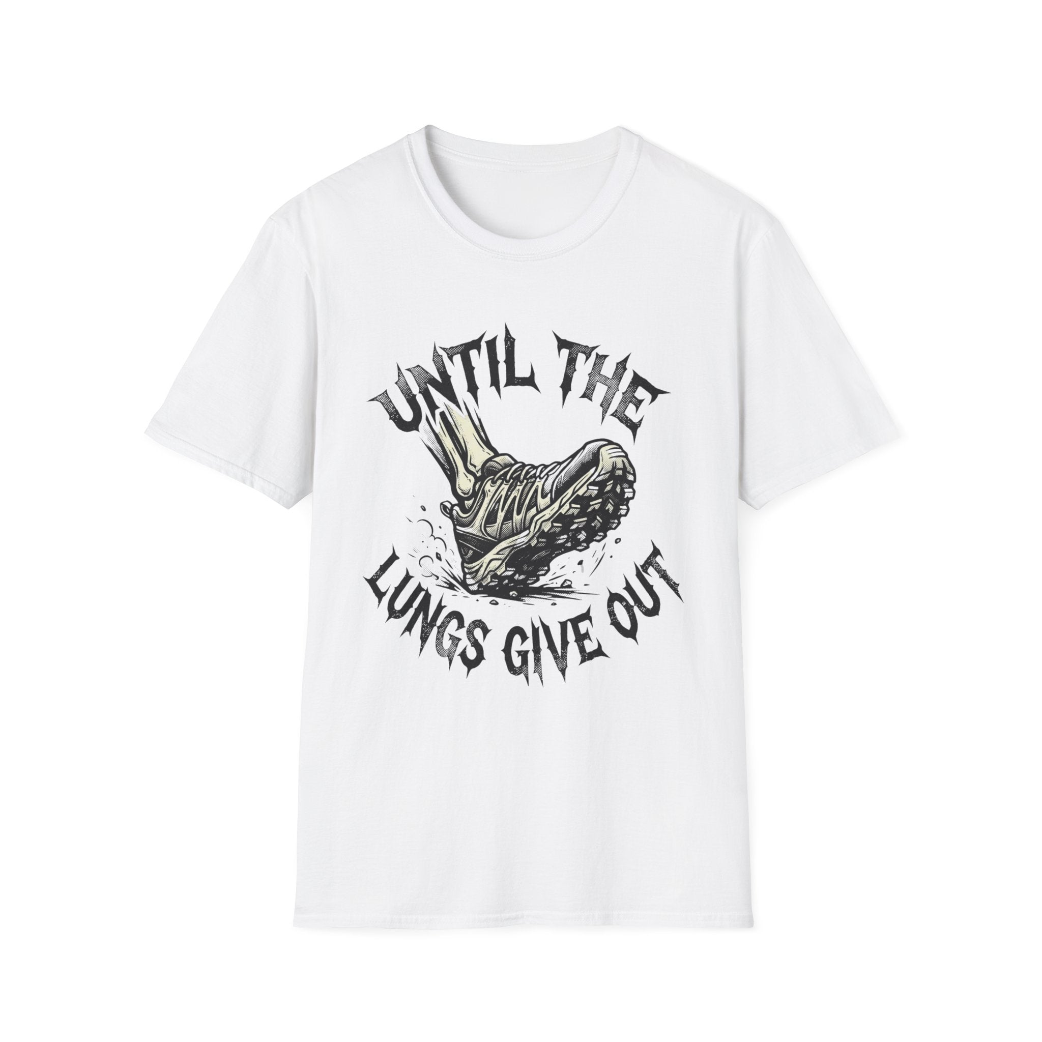 Until The Lungs Give Out T-Shirt