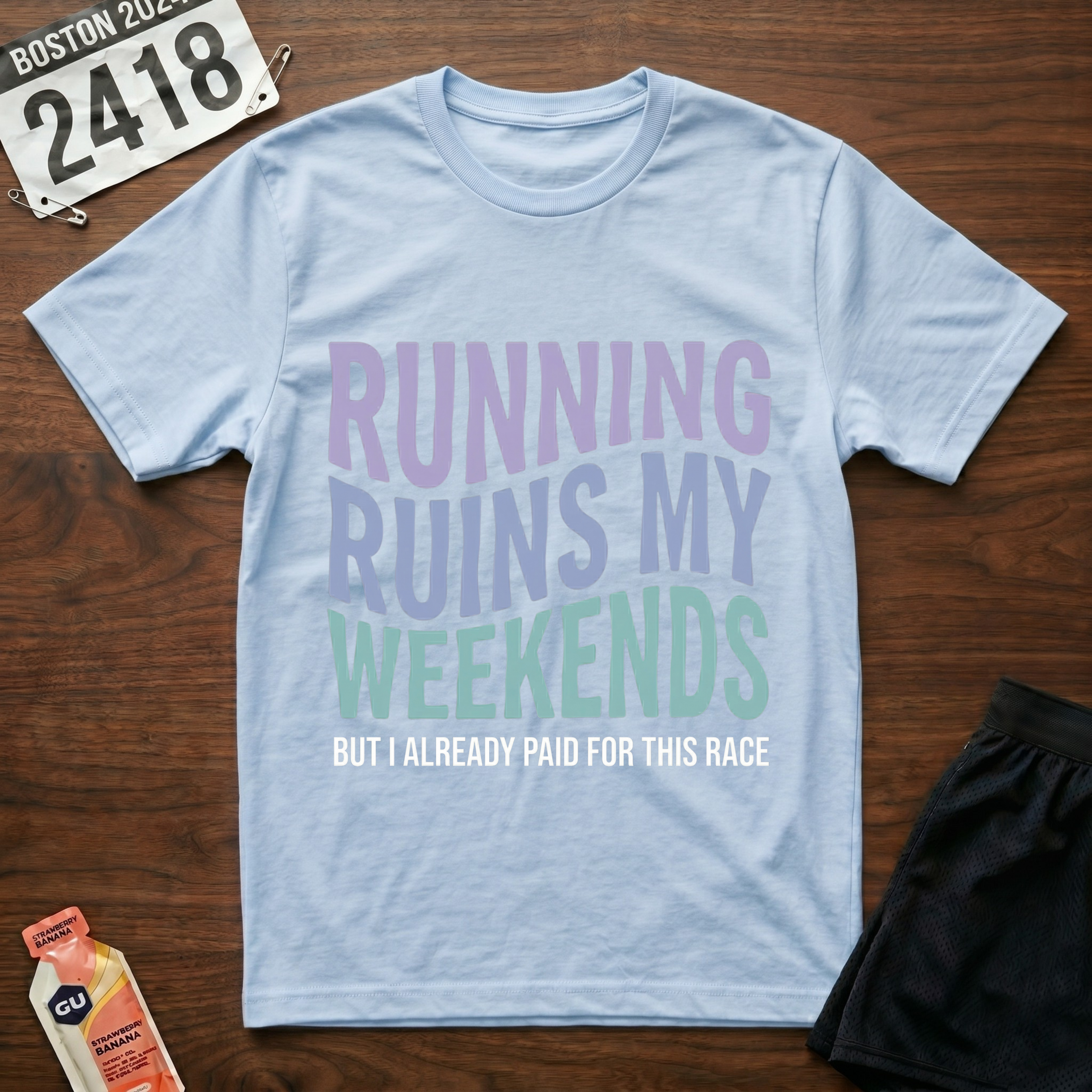Running Ruins My Weekends T-Shirt