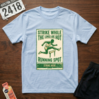 Strike While Hot T-Shirt