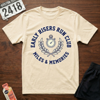 Early Risers Club T-Shirt