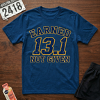 Earned 13.1 T-Shirt