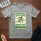 Strike While Hot T-Shirt
