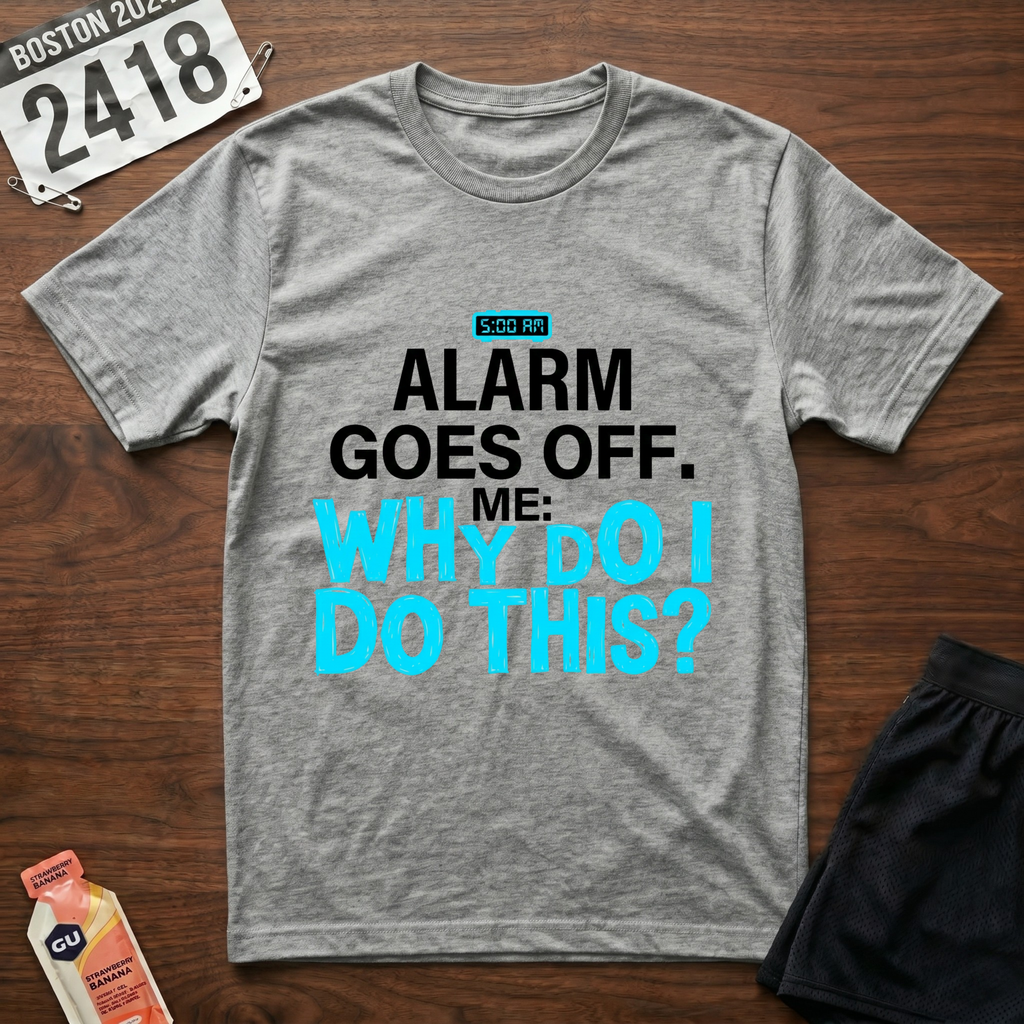 5 AM Alarm T-Shirt
