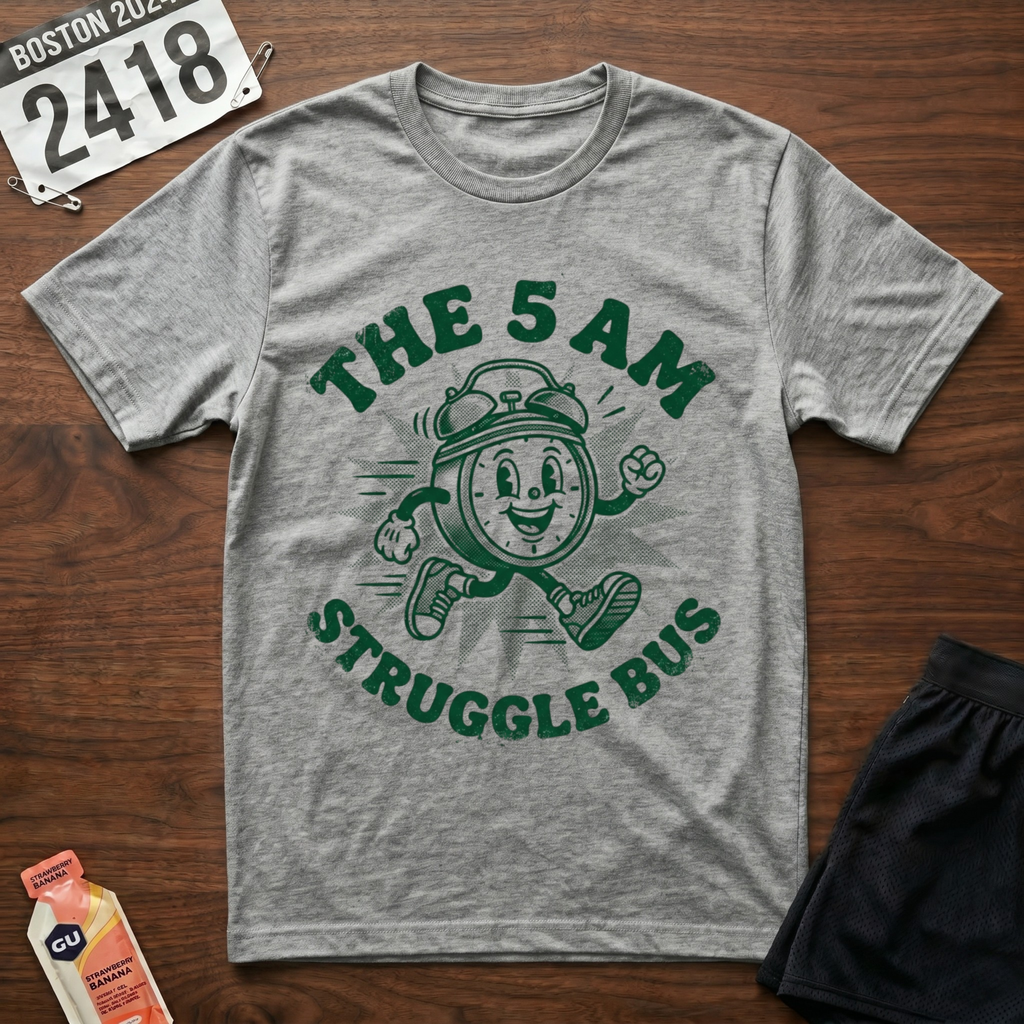 5 AM Struggle Bus T-Shirt
