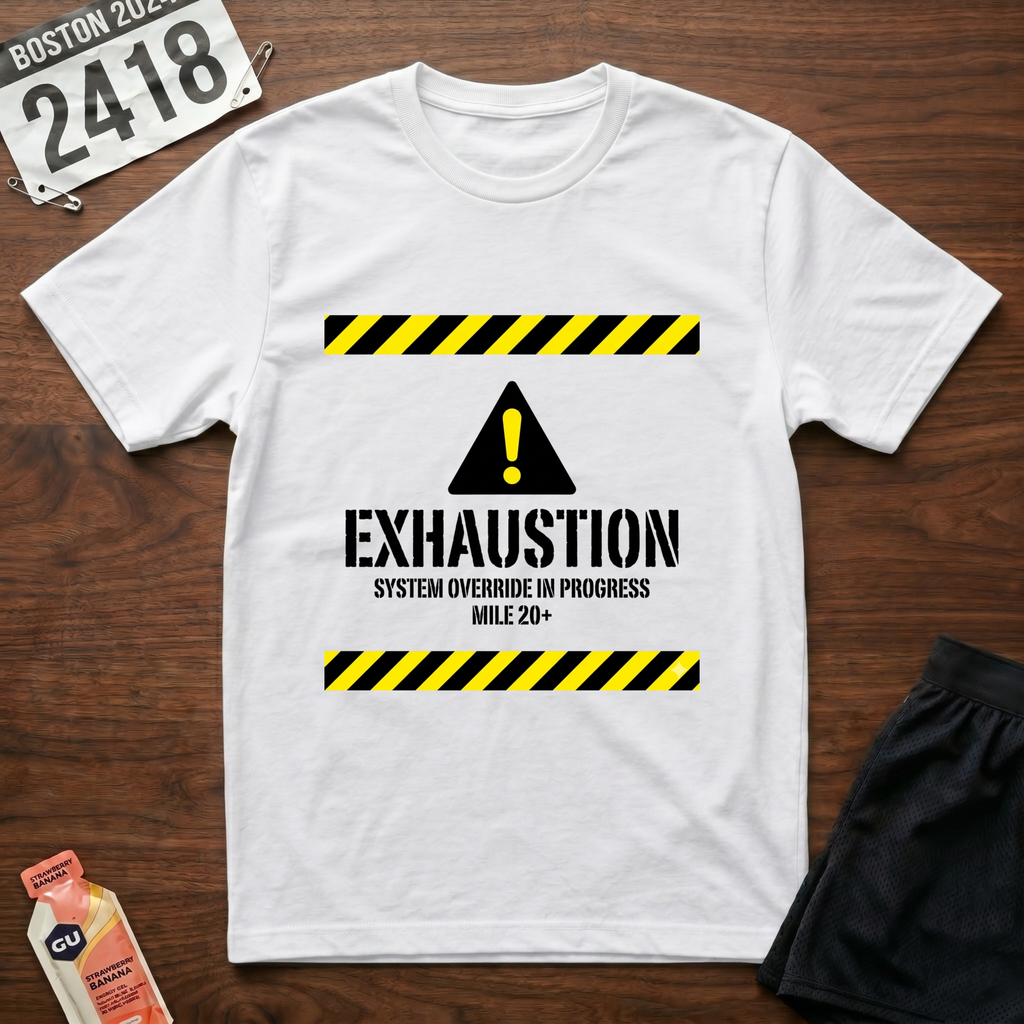 Mile 20 Exhaustion T-Shirt